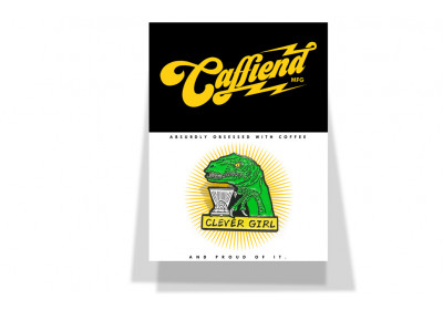 ﻿Caffiend Clever Girl Badge