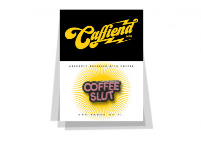 Caffiend Coffee Slut Badge